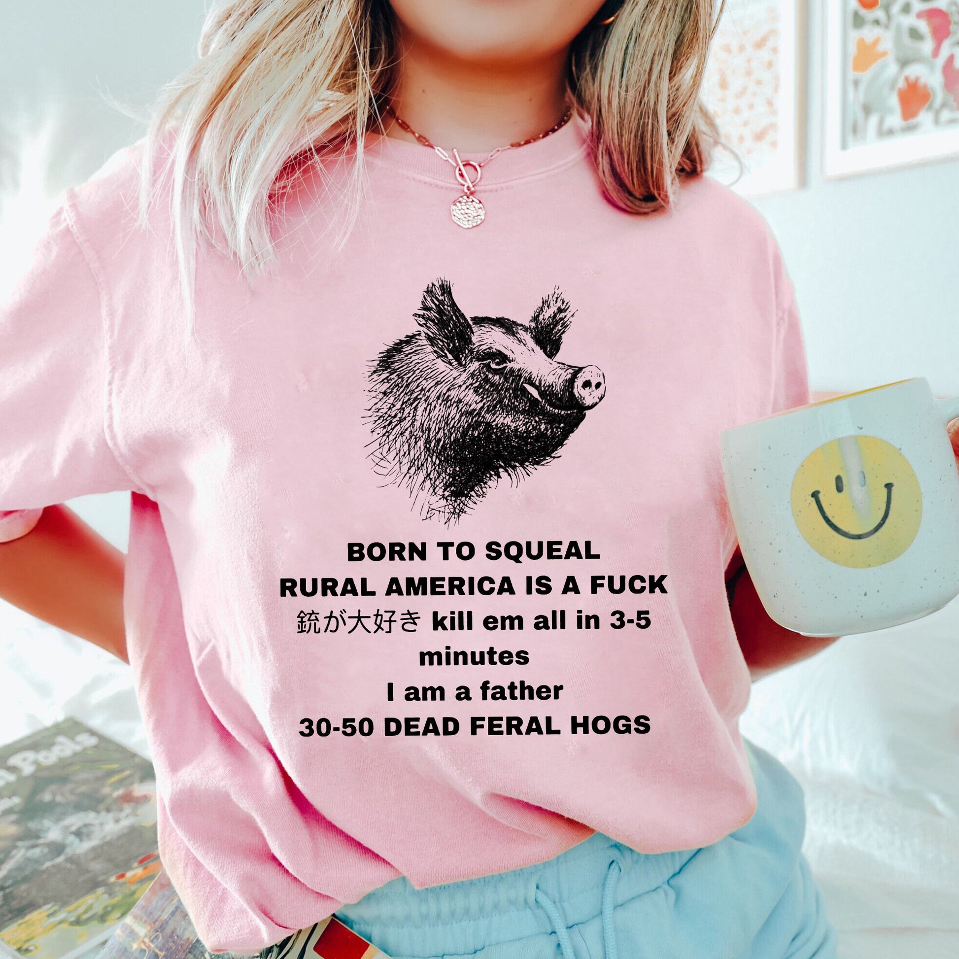 Feral Hog Born To Squeal Rural America Is A Fuck Shirt, Funny Meme Shirt, Unisex Sweatshirt Hoodie, Born To Squeal Feral Hog Sweatshirt