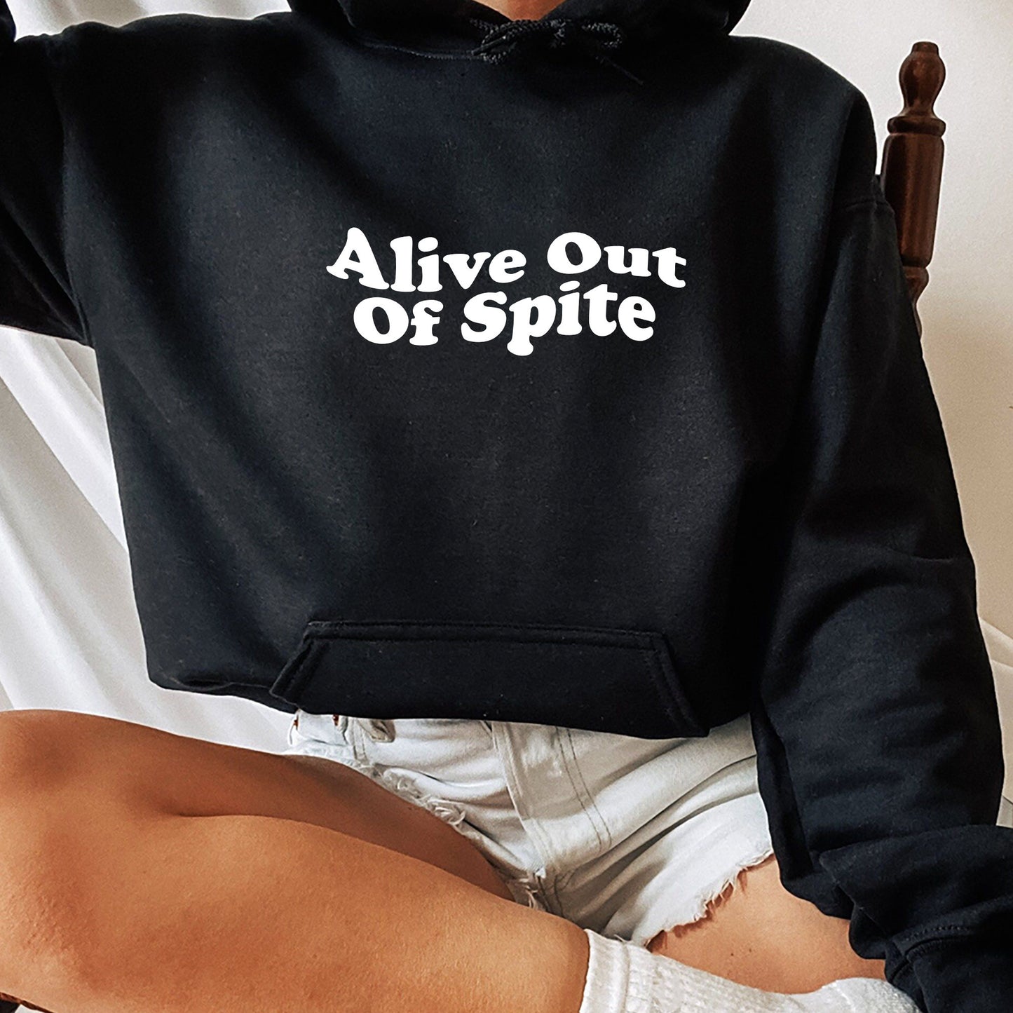 Alive Out Of Spite Sweatshirt, Motivational Hoodie For Women, Anxiety Shirt Gift Mental Health Care Sweatshirt