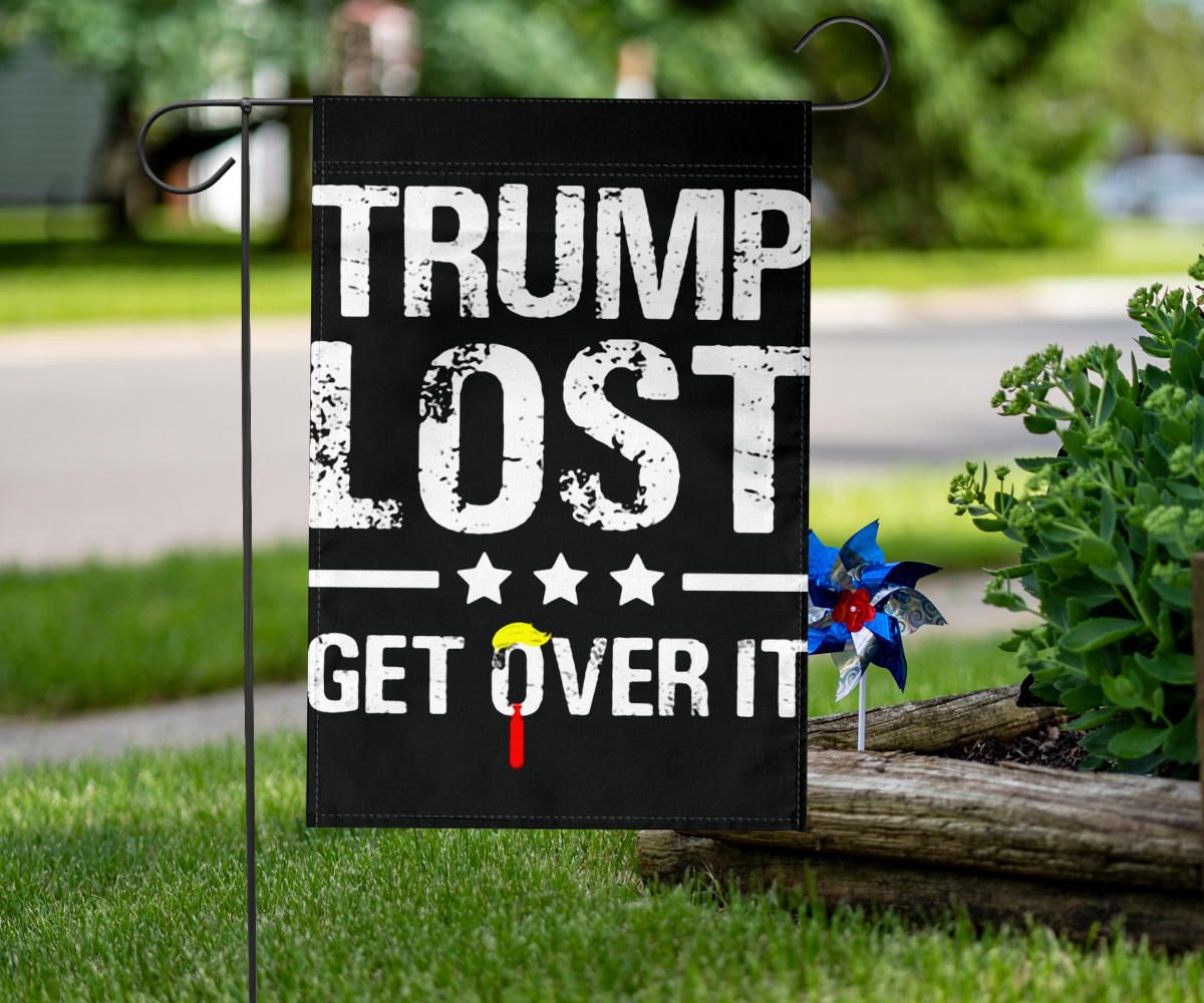 Trump Lost Flag Trump Lost Get Over It Funny Sarcastic Anti Trump For President Political Merch