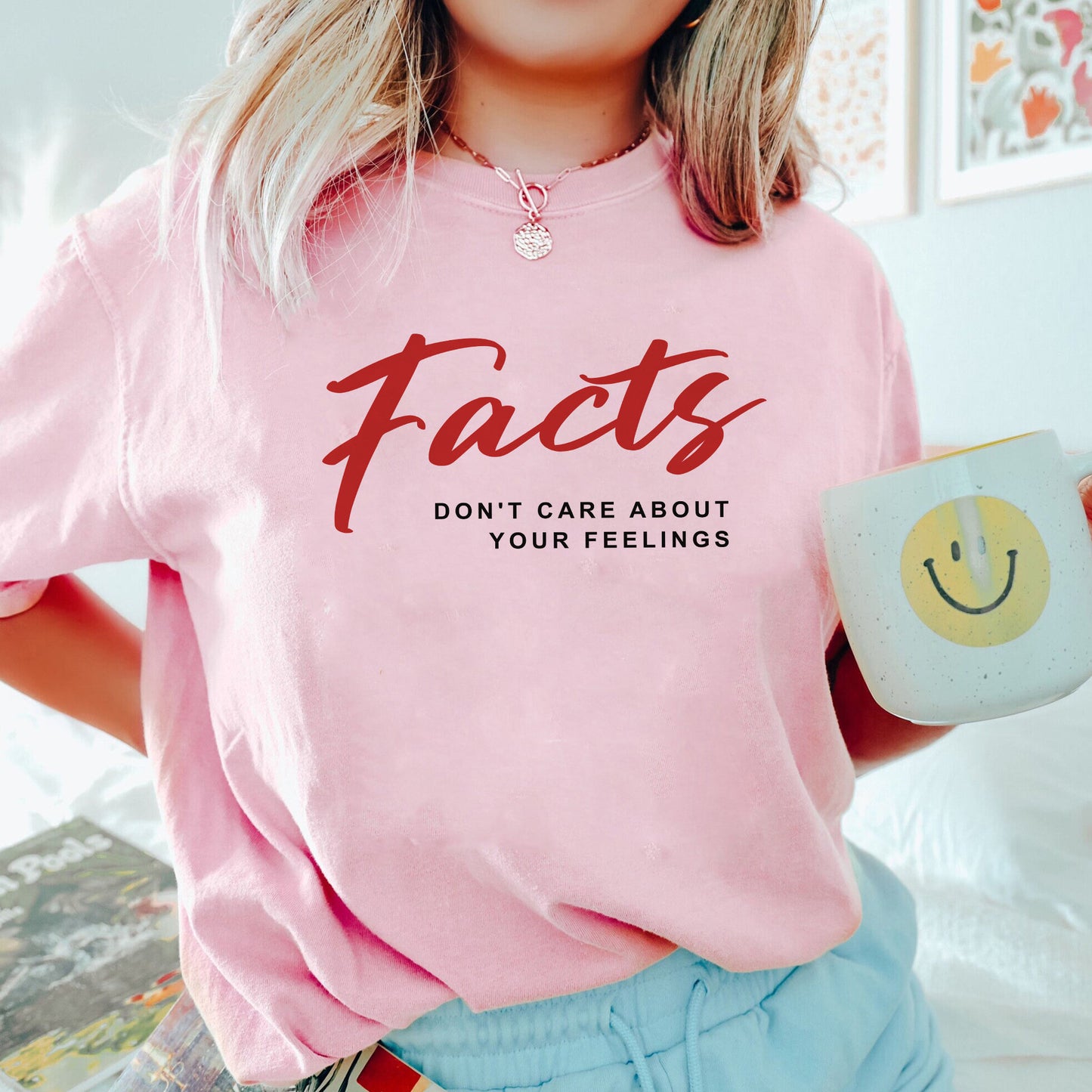 Facts Dont Care About Your Feeling Shirt, Trending Unisex Shirt, Unique Shirt Gift, Facts Dont Care About Your Feeling Sweatshirt Hoodie