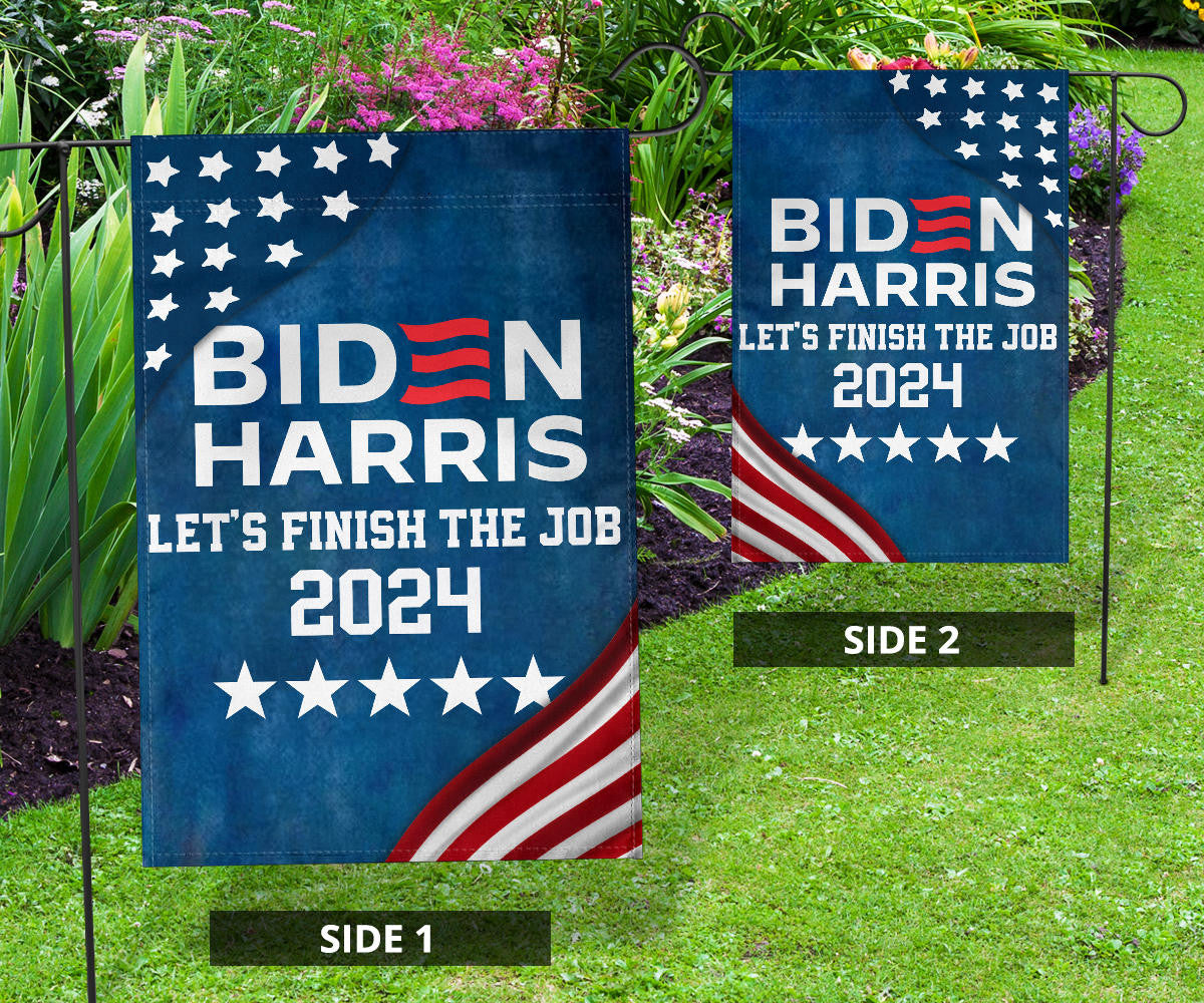 Biden Harris 2024 Flag Let's Finish The Job Joe Biden 2024 Presidential Campaign Slogan