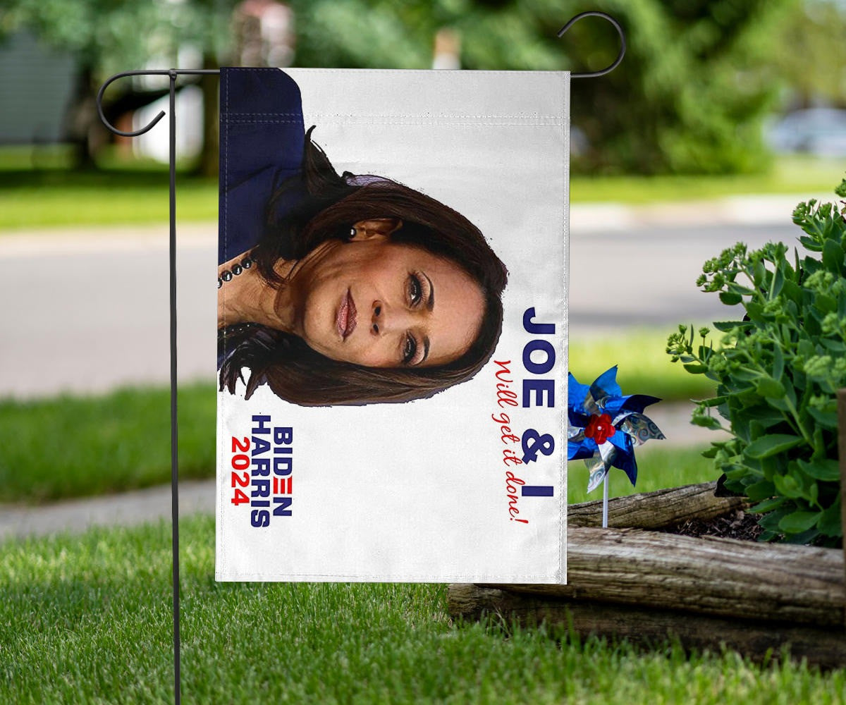 Biden Harris 2024 Flag Joe And I Will Get It Done Biden Harris Merch President Campaign