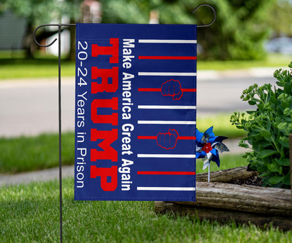 Trump 20-24 Years In Prison Yard Sign Make America Great Again Lock Him Up Anti-Trump Merch