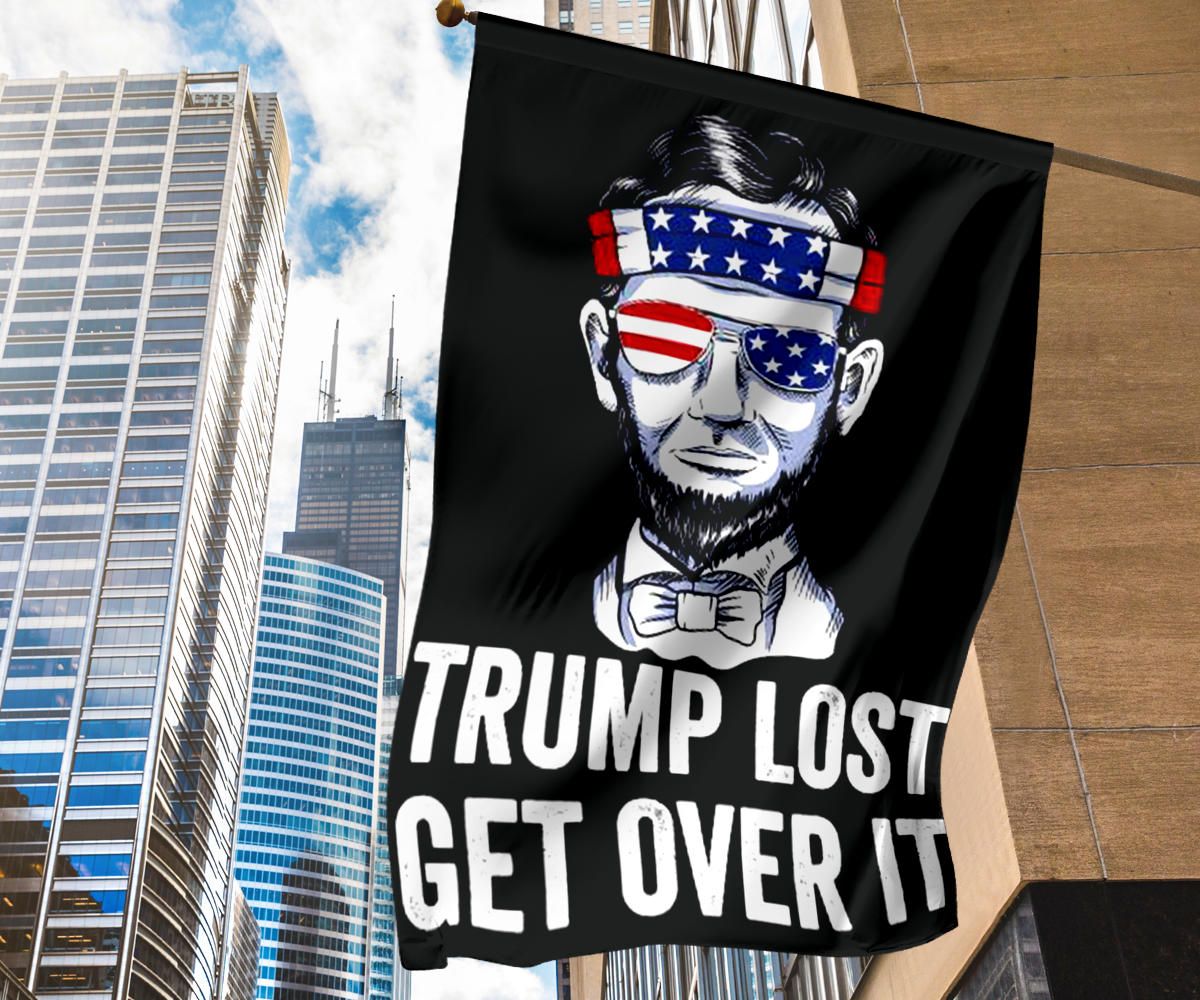 Trump Lost Flag Trump Lost Get Over It Anti Trump Flag Donald Trump Loser Merchandise