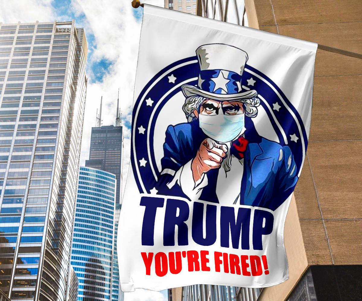 Trump You're Fired Flag Anti Trump Flag Funny Anti Trump Meme Merch Biden Won Trump Lost