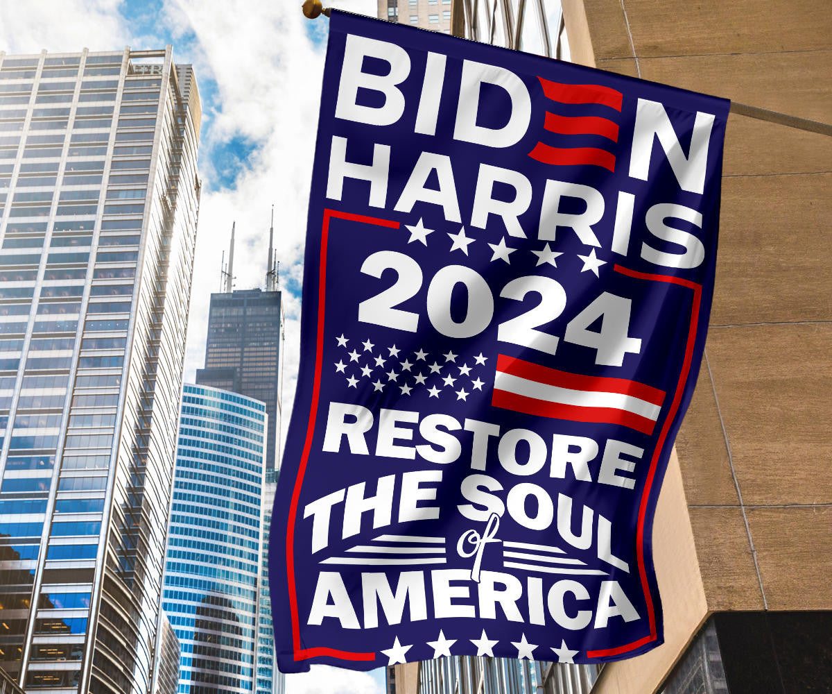 Biden Harris 2024 Restore The Soul Of America Flag Biden Harris 2024 Flag For Supporter