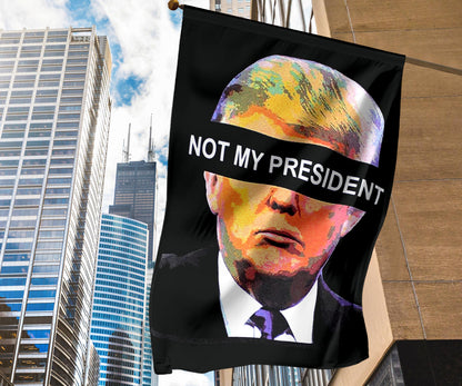 Trump Not My President Flag Trump Impeachment Anti Trump Flag Decor