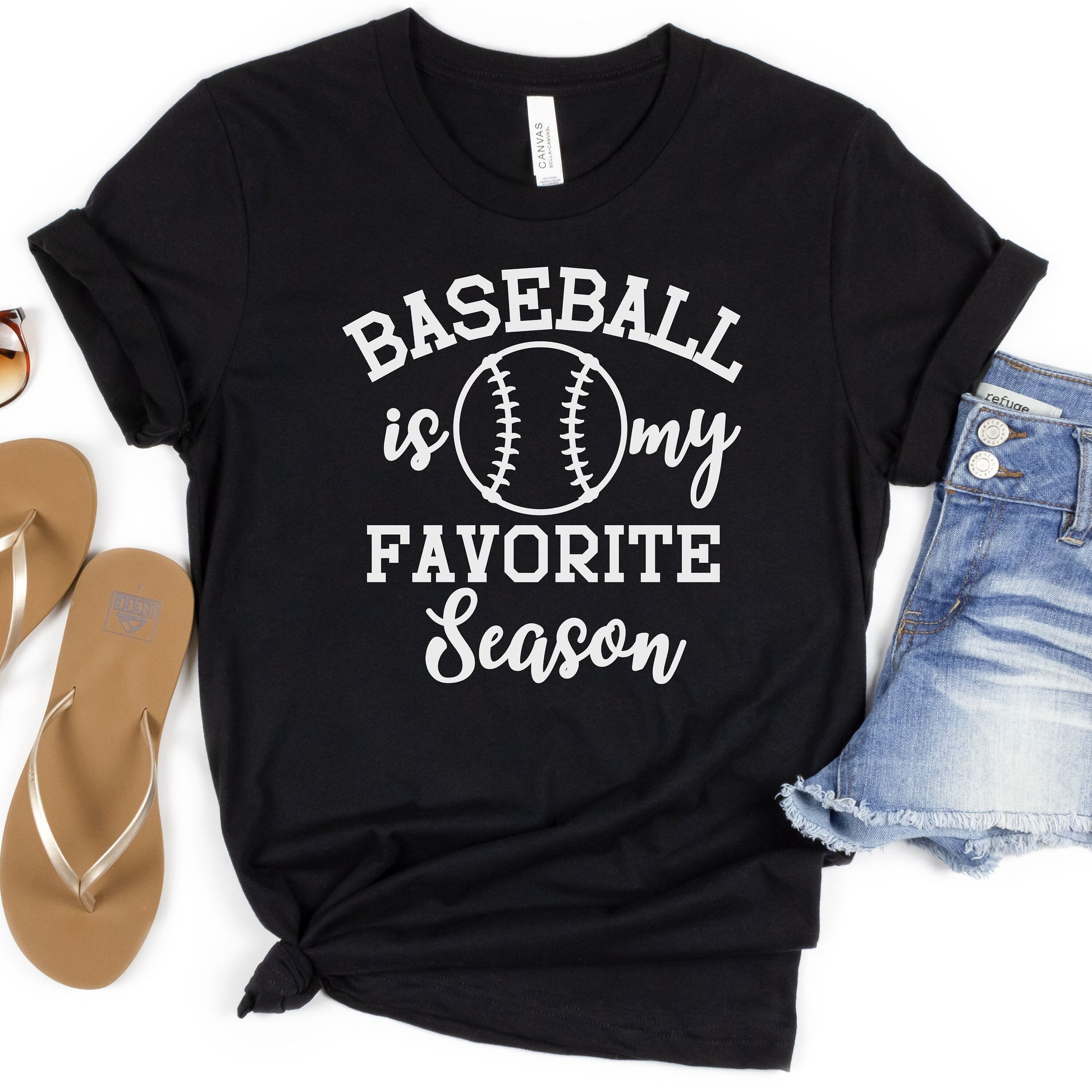 Baseball is my favorite season shirt, baseball season tshirt, baseball mom shirt