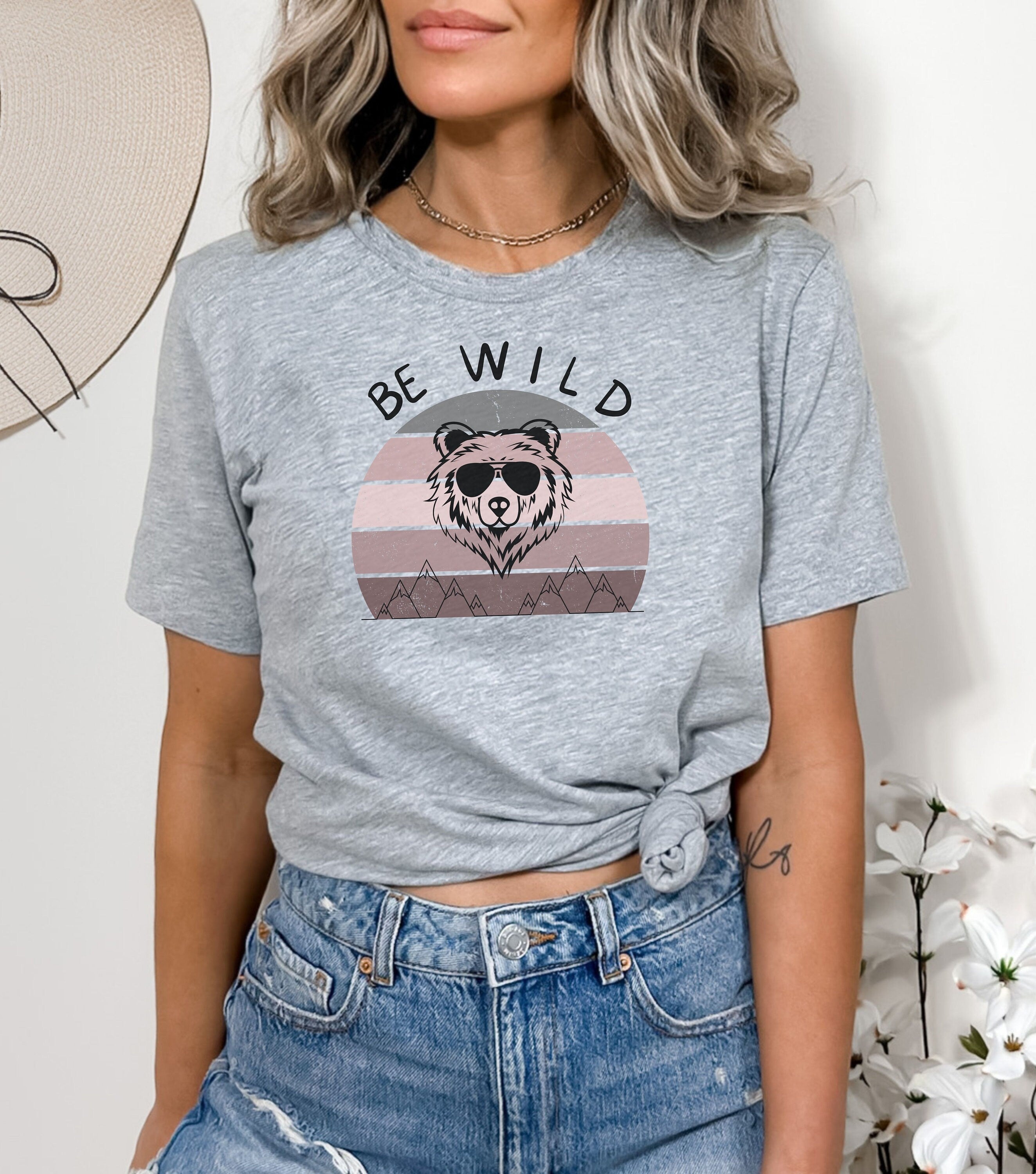 Be Wild T shirt, Be Wild shirt, outdoors shirt, animal lover shirt