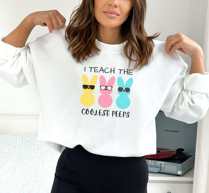 Coolest Peeps Teacher Sweatshirt, Cute Peeps Sweatshirt