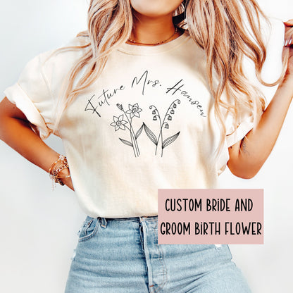 Custom Future Mrs Comfort Colors Shirt, Birth Flower Shirt, Bride to Be Shirt