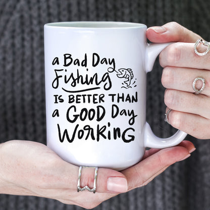 Fishing Coffee Mugs Fisher Gifts Funny Dad Appreciation Coworker Friends Sarcastic Mugs Husband Caffeine Cups Fun Bad Fishing Day Quotes