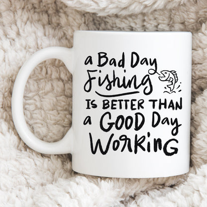 Fishing Coffee Mugs Fisher Gifts Funny Dad Appreciation Coworker Friends Sarcastic Mugs Husband Caffeine Cups Fun Bad Fishing Day Quotes