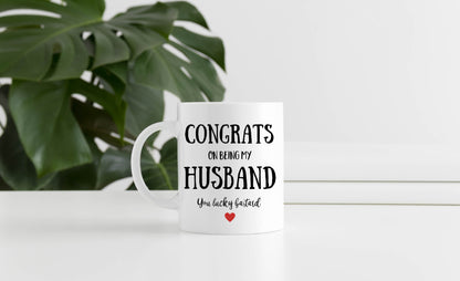 Funny Mug for Husband - Anniversary Gift - Joke Gift - Birthday Present for Him - Congrats On Being My Husband You Lucky Bastard