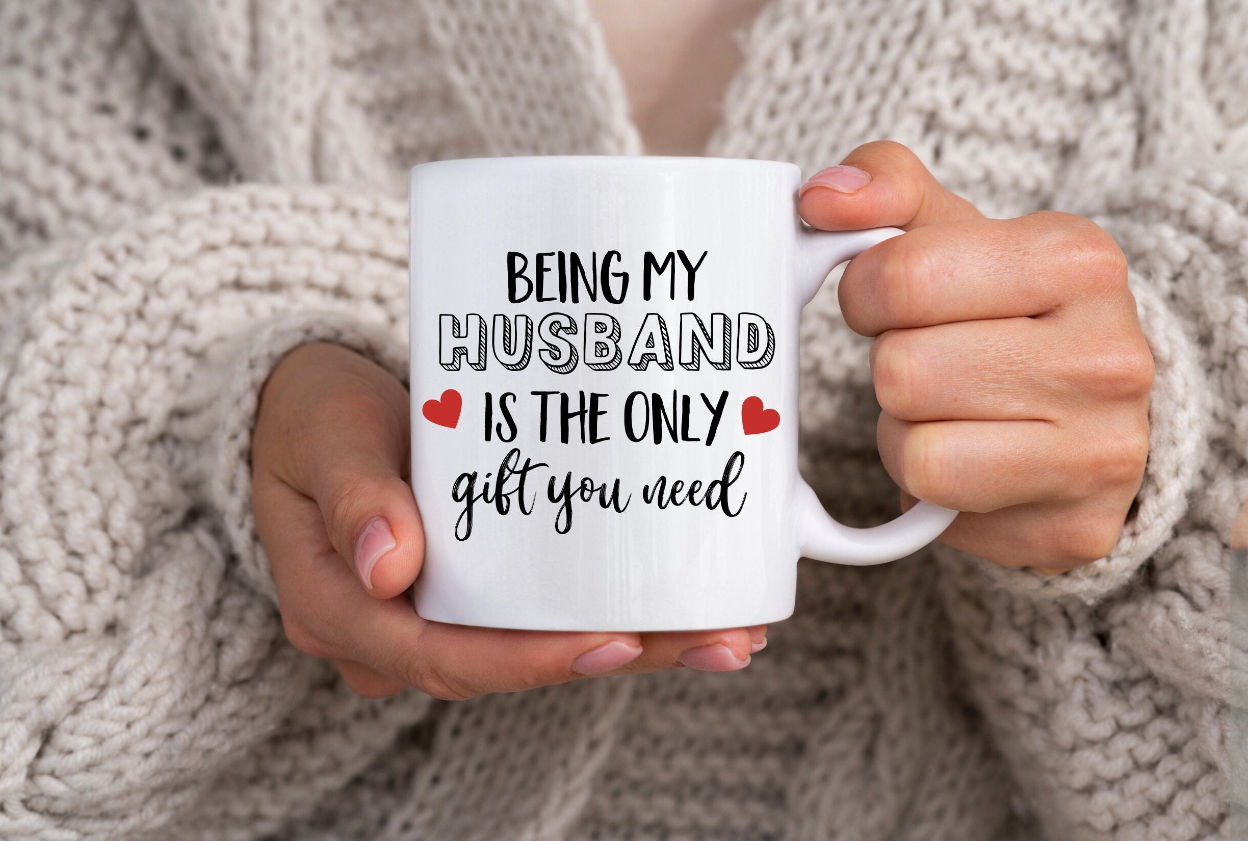 Funny Mug for Husband - Anniversary Gift Husband - Relationship Mug - Birthday Present for Him - Being my Husband is the only gift you need