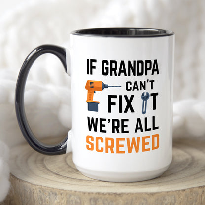 Grandpa Coffee Mugs New Grandpa Gifts for Grandpa Grandfather Coffee Cups Grandpa Birthday If Grandpa Can't Fix It