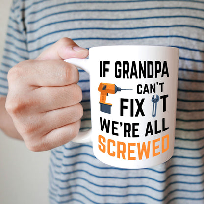 Grandpa Coffee Mugs New Grandpa Gifts for Grandpa Grandfather Coffee Cups Grandpa Birthday If Grandpa Can't Fix It