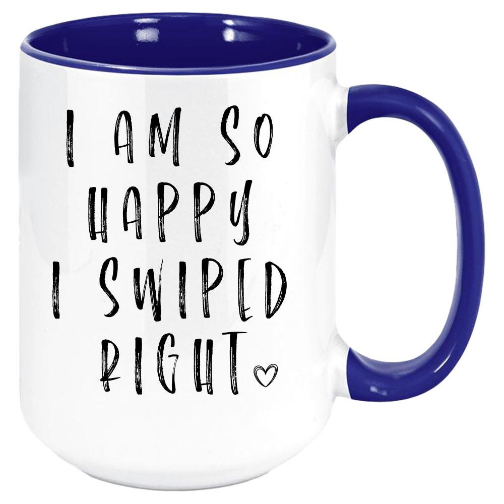 I Am So Happy I Swiped Right - Valentines Day Gift - Anniversary Gift  - Dating App Mug - Swipe Right Mug - Dating App Gift - Colored Mug