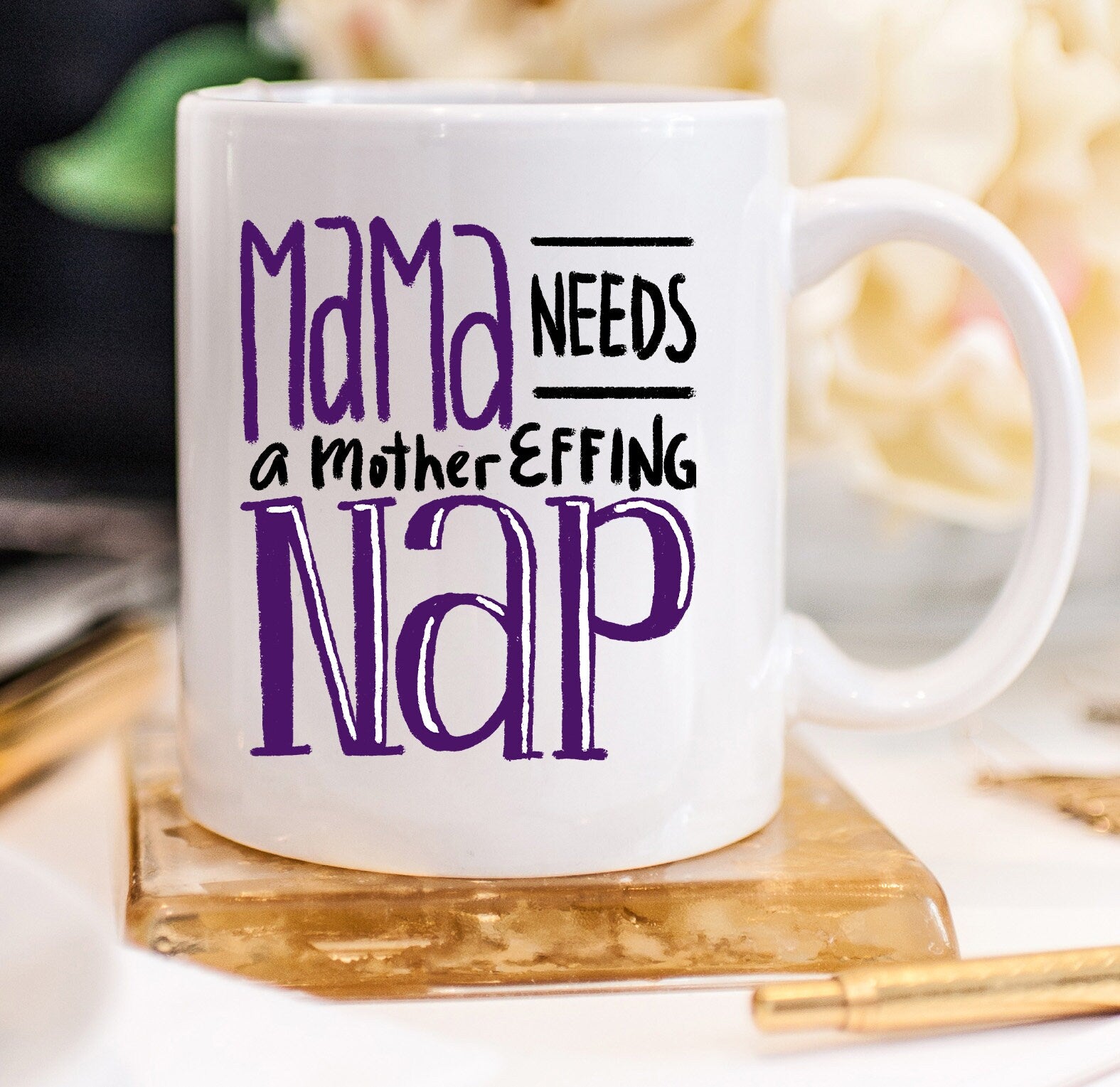 Mama Need A Mother Effing Nap Mom Life Mothers Day Gifts Gifts For Mom Mom Gifts Birthday Gifts For Her Gifts For Mothers Unique Gift