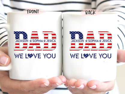 Personalized Dad Mug, Patriotic Dad US Flag Coffee Mug, 4th of July Mugs, Custom Kid's Name Coffee Cup, Gift for Dad, Father's Day Gift