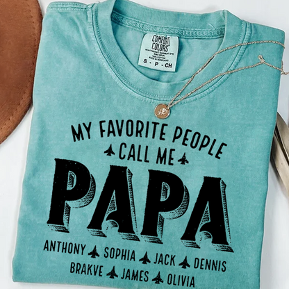 My Favorite People Call Me Papa And Grandkids Father's Day