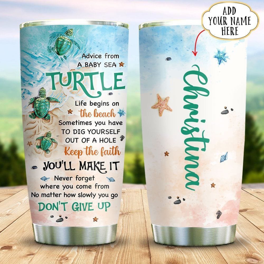 Baby Sea Turtle Advice Beach Personalized Tumbler