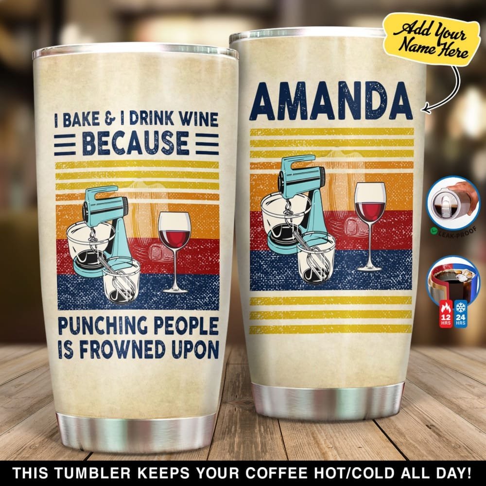 Baking Wine Punching People Frowned Upon Personalized Tumbler