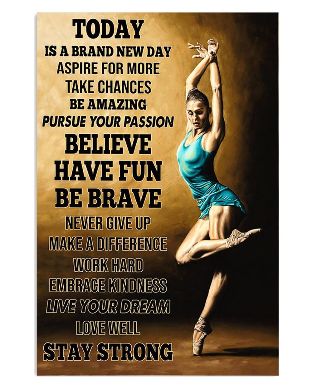 Ballet Dancer Poster Stay Strong Ballerinas