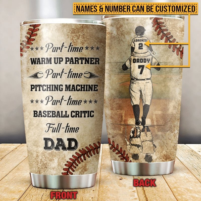 Baseball Dad And Son Full Time Dad Personalized Tumbler