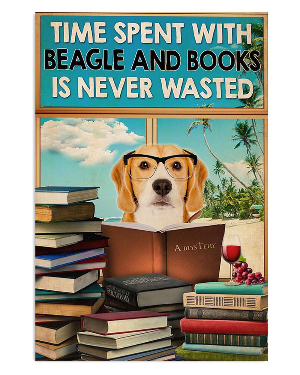 Beagle Poster Featuring Time Spent with Books