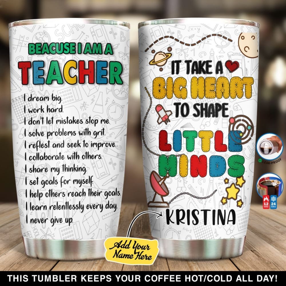 Because I Am A Teacher Personalized Tumbler