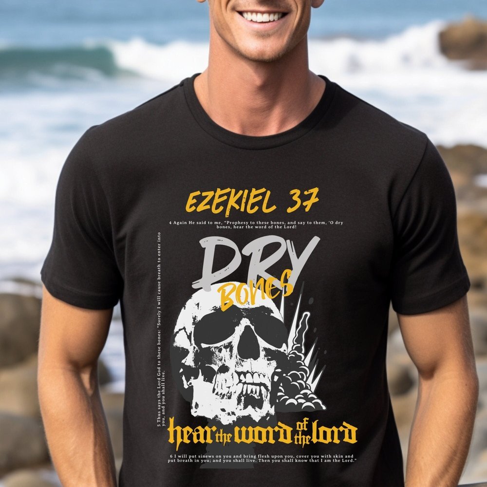 Christian Skeleton Ezekiel 37 Shirt