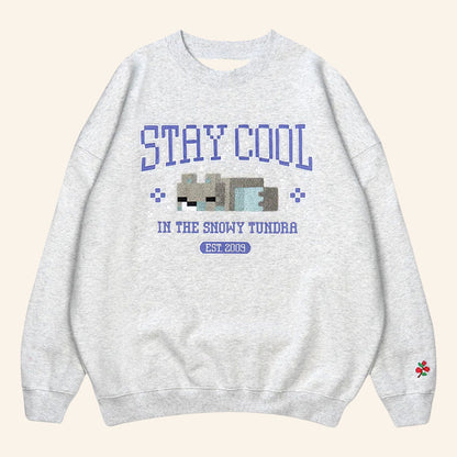 Cool Shirtz Merch Very Cool X Minecraft Sweatshirt Stay Cool In The Snowy Tundra Sweatshirt - Lilybirchmarket