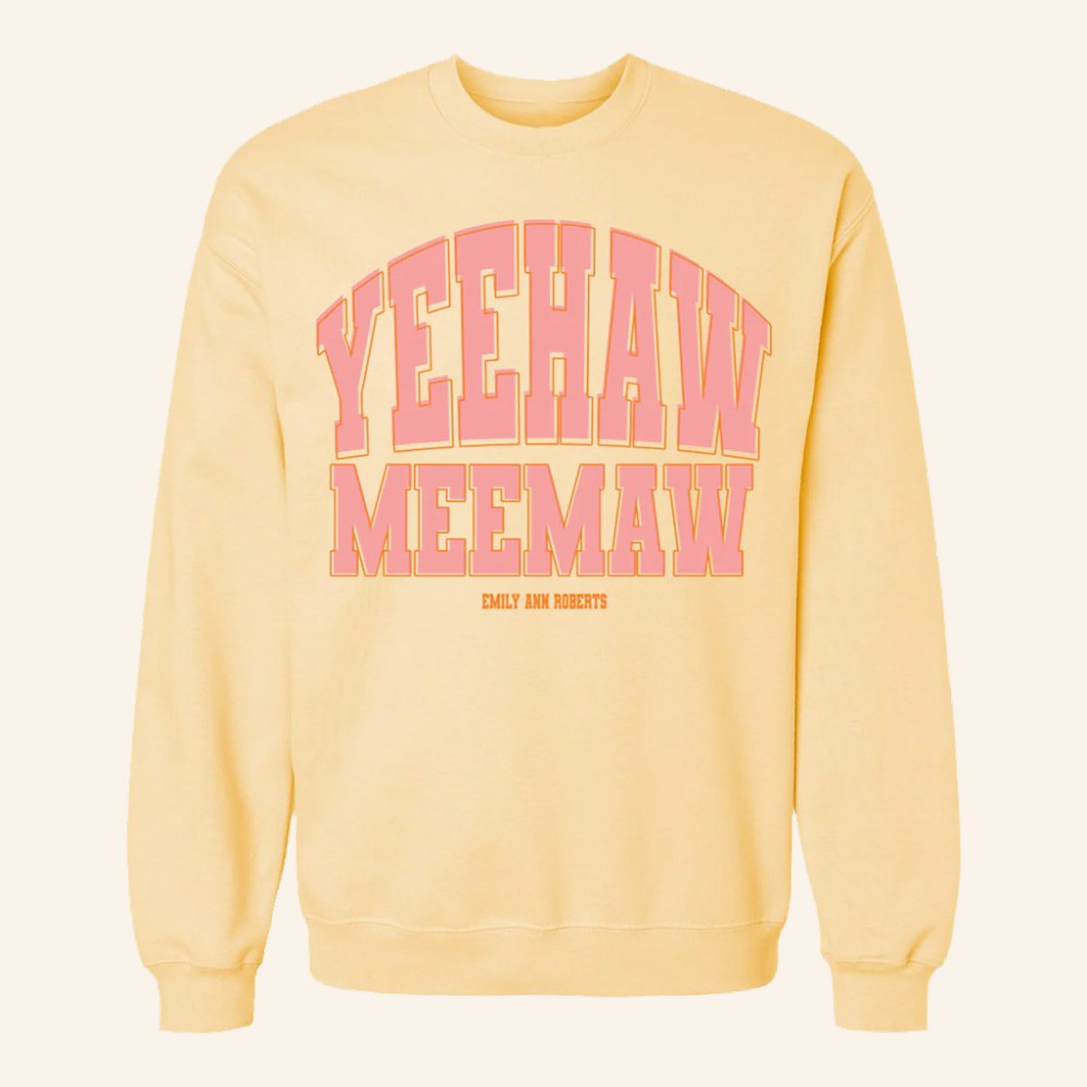 Emily Ann Roberts Merch Yeehaw Meemaw Crewneck Emily Ann Roberts Sweatshirt Gifts For Wife - Lilybirchmarket