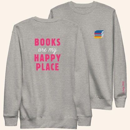 Emily Henry Merch Books Are My Happy Place Sweatshirt Gift Ideas For Readers - Lilybirchmarket