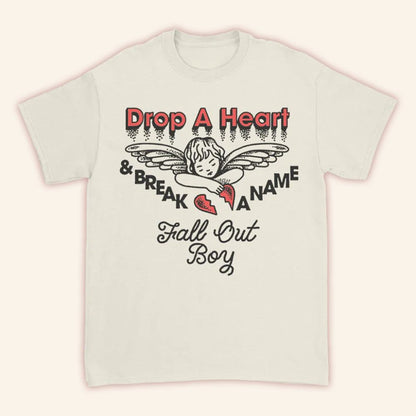 Fall Out Boy Merch Drop A Heart T-Shirt Best Gifts For Friends - Lily Birch Market