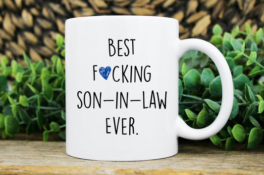 Funny Son-In-Law gift Mug, Best  Son-In-Law Ever, Gift For Son