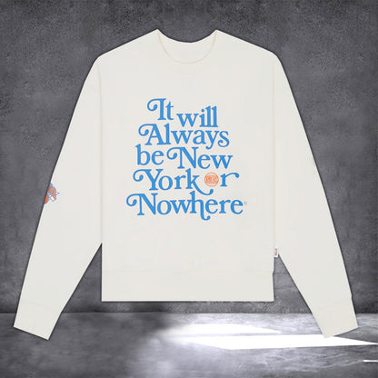 New York Or Nowhere Sweatshirt It Will Always Be New York Or Nowhere Sweatshirt NYC Clothing - Lilybirchmarket