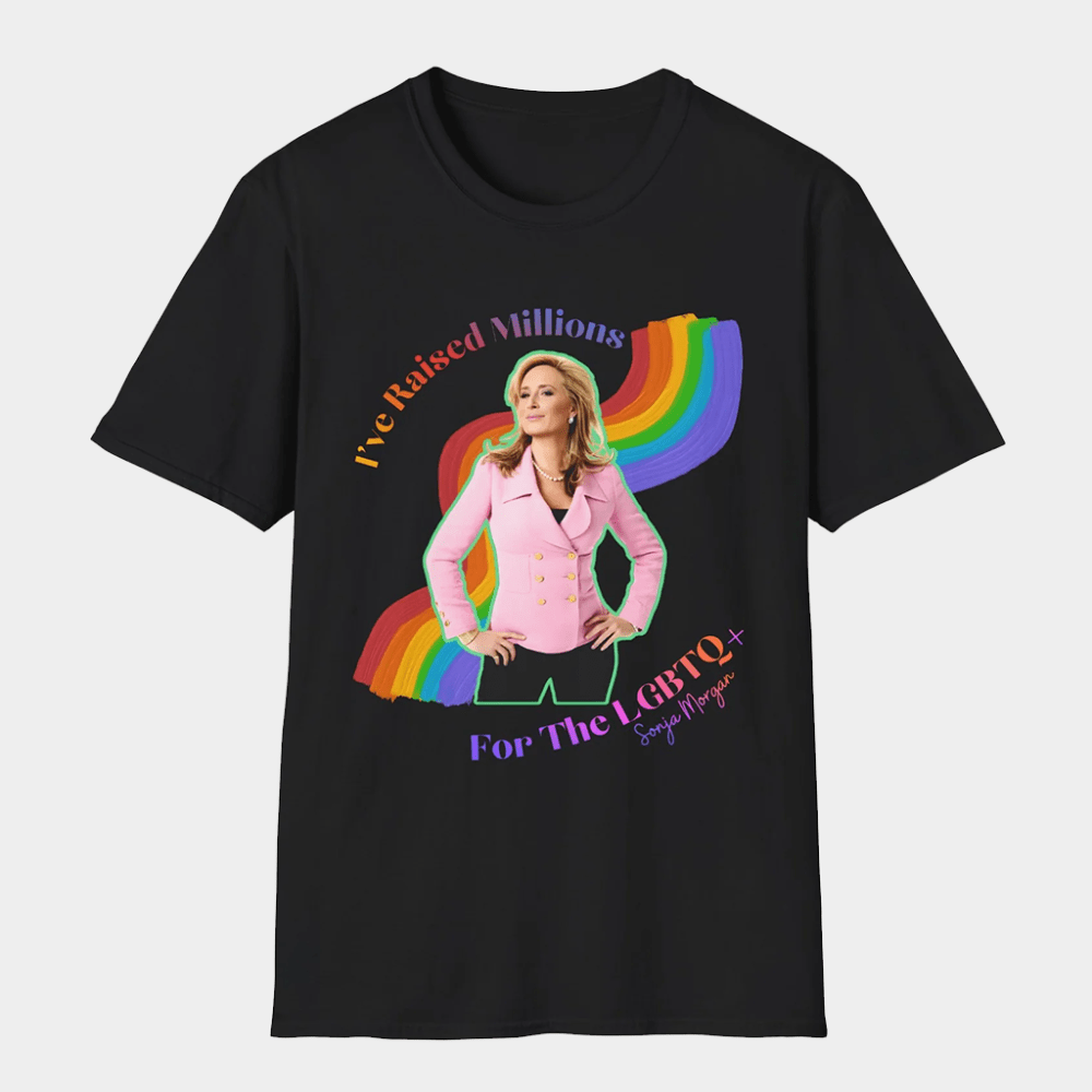 Sonja Morgan Merch I've Raised Millions For The LGBTQ Community Graphic T-Shirt LGBTQ Gifts - Lily Birch Market
