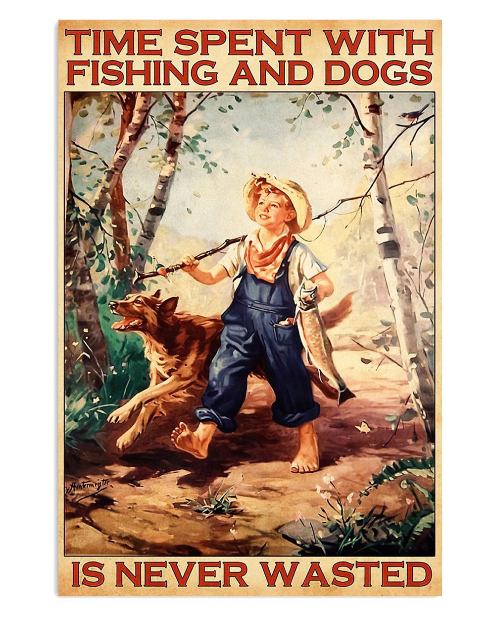 Vintage Fishing Poster Time Spent with Dog