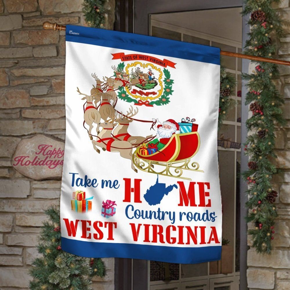 West Virginia Take Me Home Country Roads Flag, Christmas Garden Flag