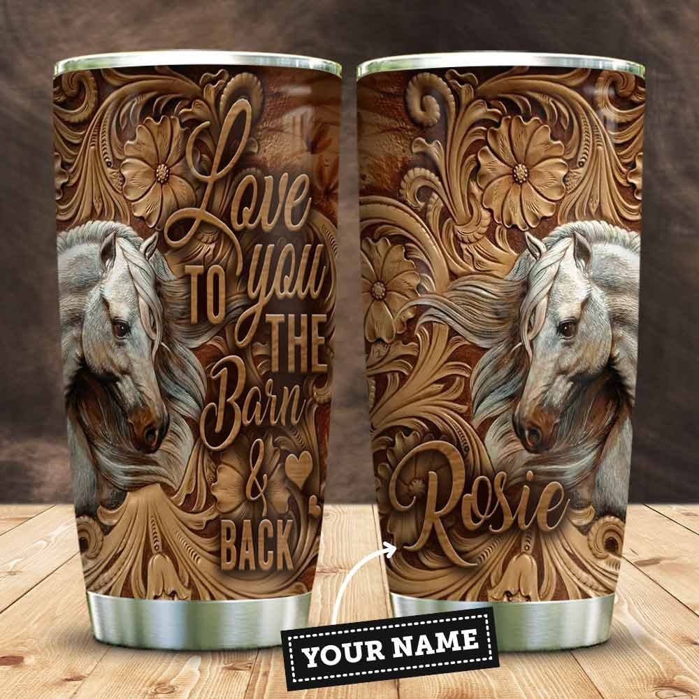 White Horse Love You To The Barn And Back Wood Personalized Tumbler