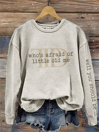Who's Afraid Of Little Old Me Sweatshirt TTPD Merch Swifties Gift Ideas - Lilybirchmarket