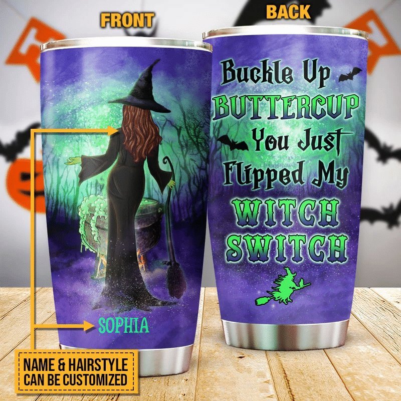 Witch Buckle Up Buttercup Personalized Tumbler