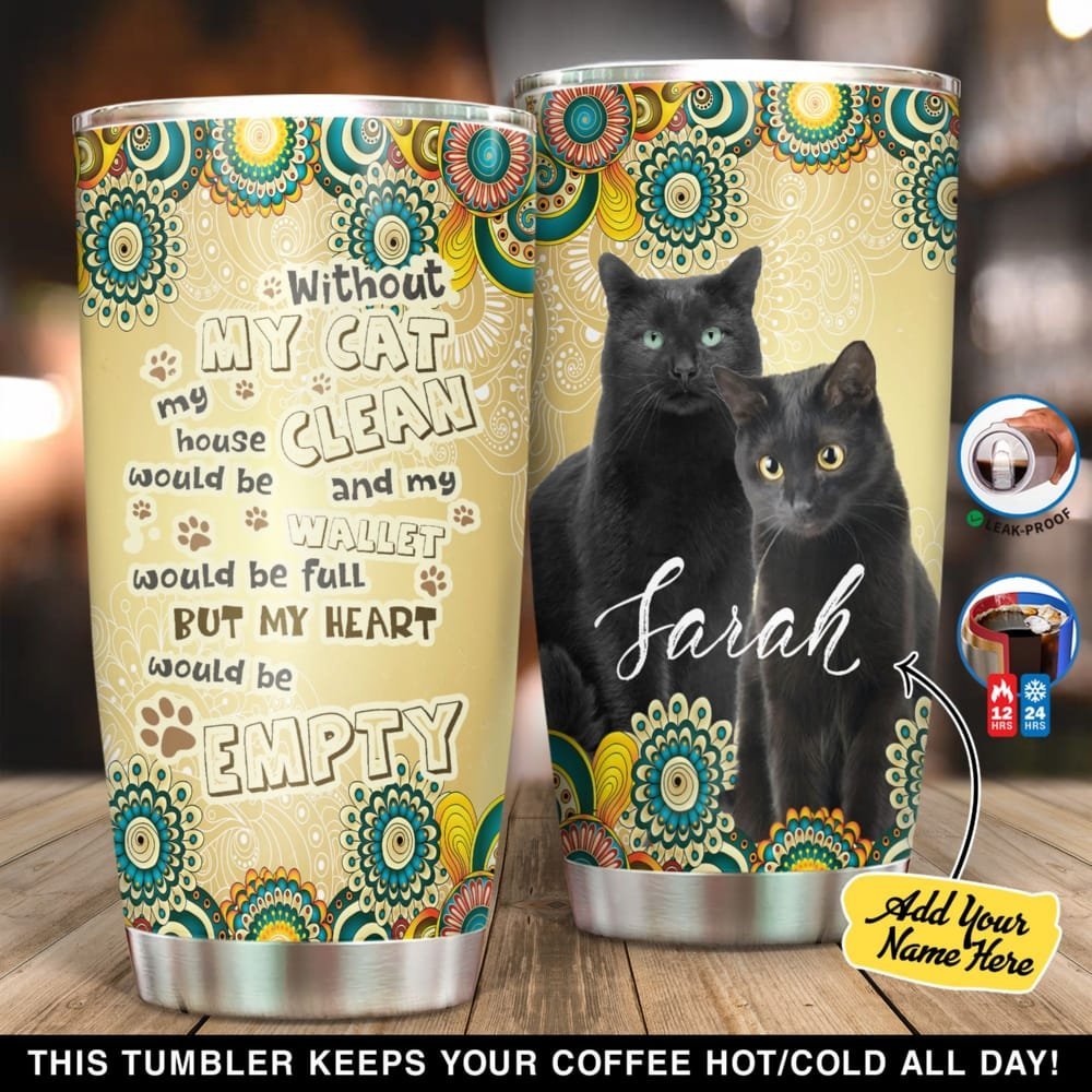 Without My Black Cat Personalized Tumbler