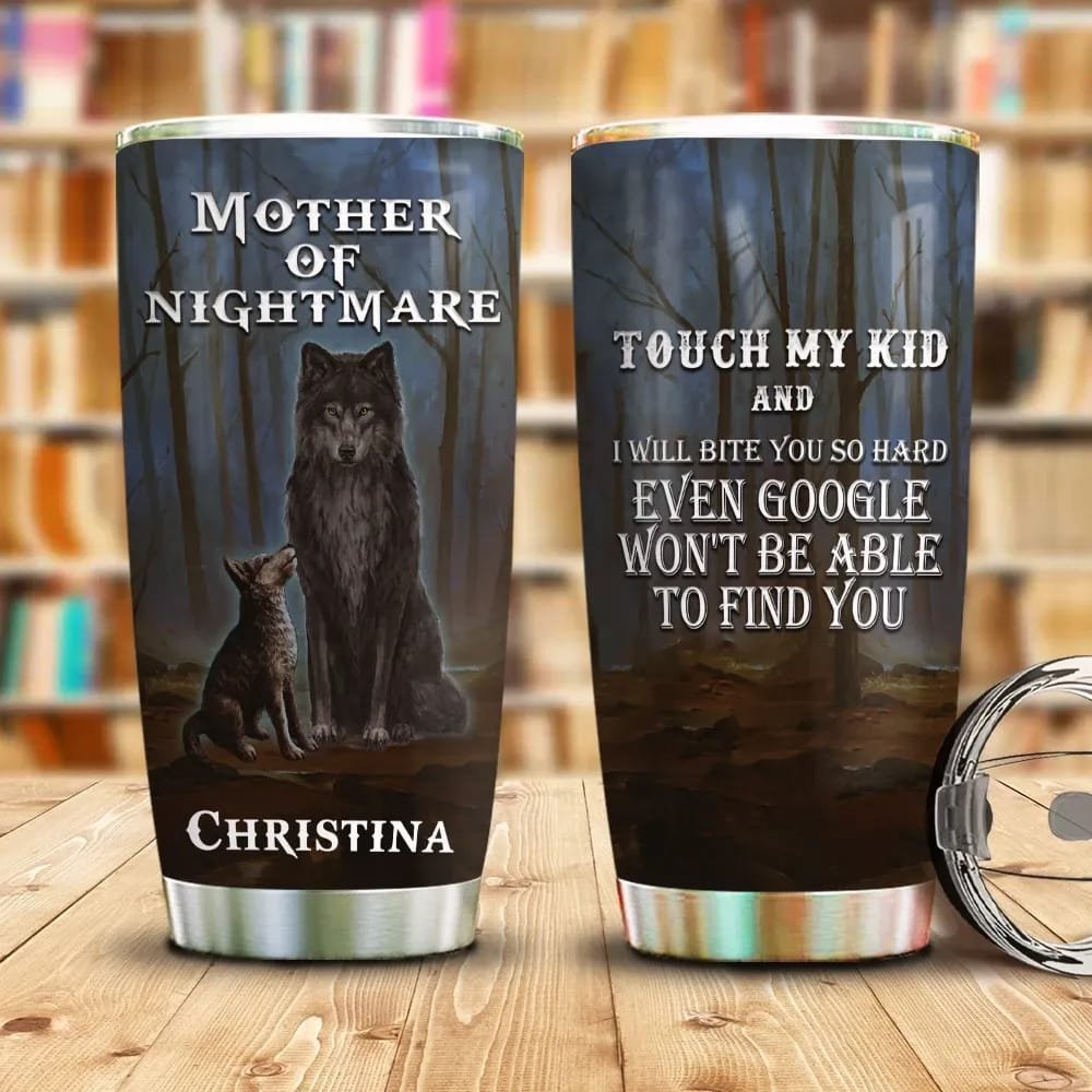 Wolf Mother Of Nightmare Personalized Tumbler