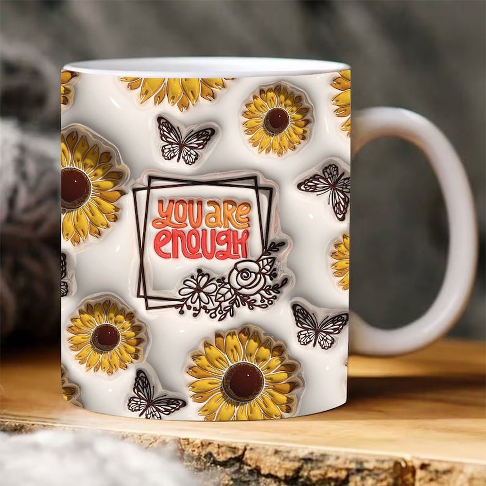 You Are Enough Inflated Mug, 3D Coffee Mug, Cute 3D Inflated Mug, Birthday Gift