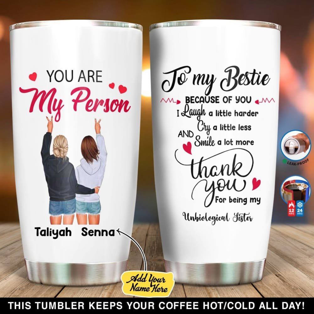 You Are My Person To My Bestie Personalized Tumbler