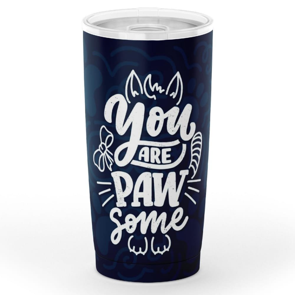 You Are Pawsome Personalized Tumbler