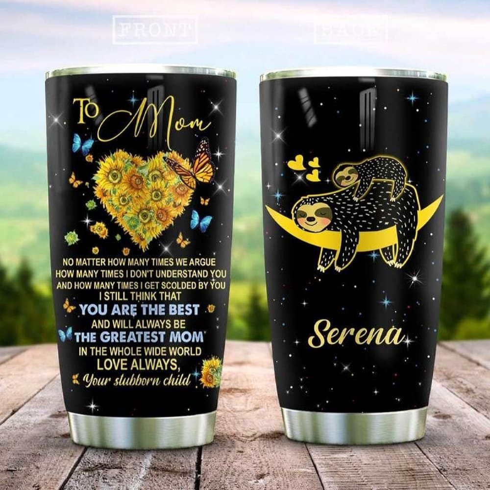 You Are The Greatest Mom Personalized Tumbler